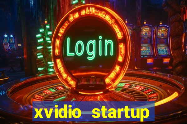 xvidio startup brasil 2024